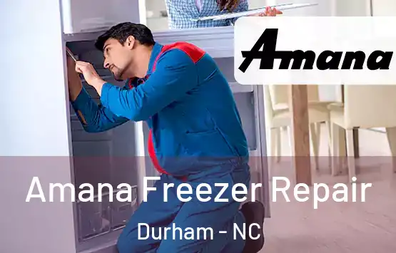  Amana Freezer Repair Durham - NC