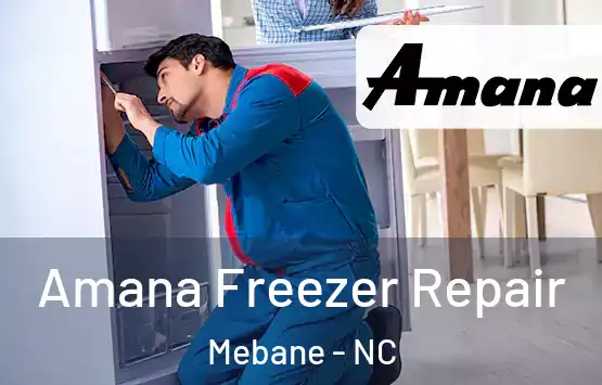  Amana Freezer Repair Mebane - NC