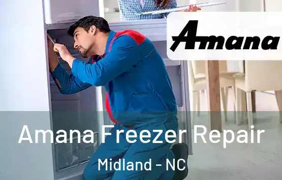  Amana Freezer Repair Midland - NC