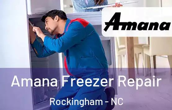  Amana Freezer Repair Rockingham - NC