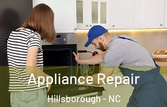  Appliance Repair Hillsborough - NC