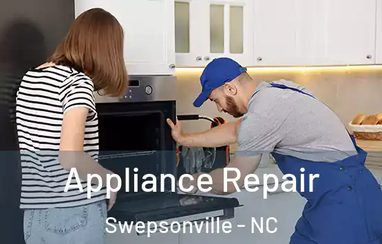  Appliance Repair Swepsonville - NC