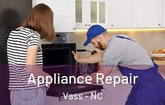  Appliance Repair Vass - NC