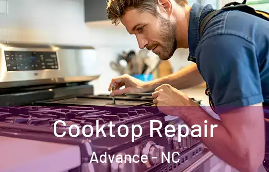  Cooktop Repair Advance - NC