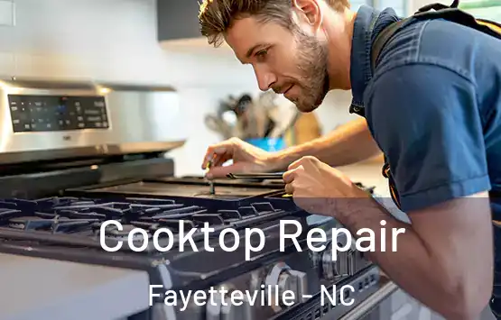  Cooktop Repair Fayetteville - NC