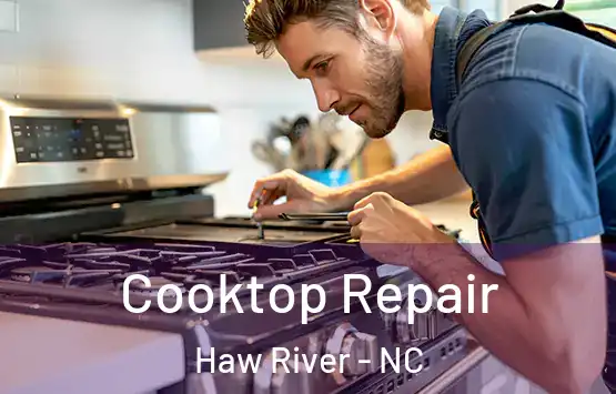  Cooktop Repair Haw River - NC