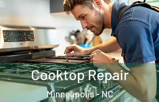  Cooktop Repair Minneapolis - NC