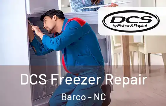  DCS Freezer Repair Barco - NC