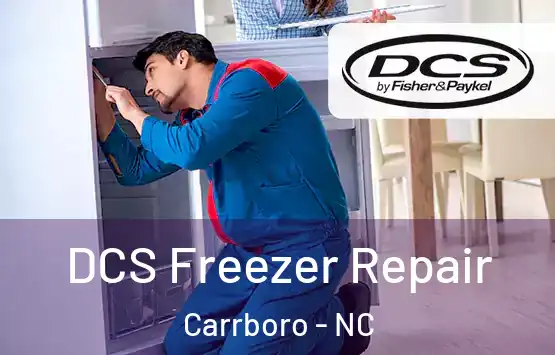  DCS Freezer Repair Carrboro - NC