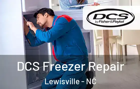  DCS Freezer Repair Lewisville - NC