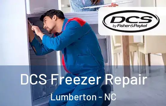  DCS Freezer Repair Lumberton - NC