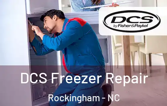  DCS Freezer Repair Rockingham - NC