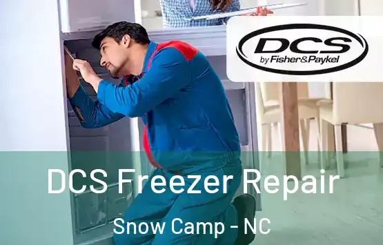  DCS Freezer Repair Snow Camp - NC