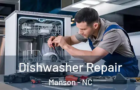  Dishwasher Repair Manson - NC