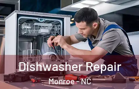  Dishwasher Repair Monroe - NC