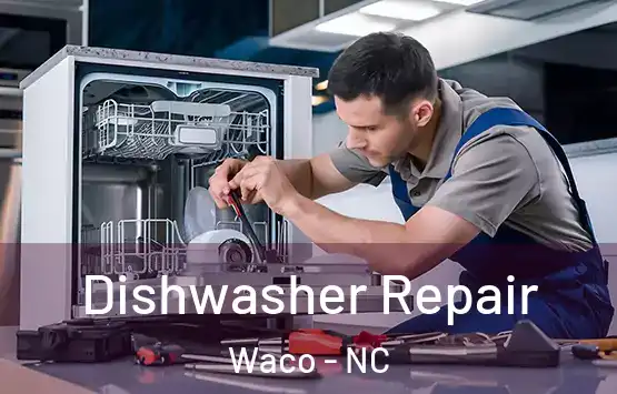  Dishwasher Repair Waco - NC