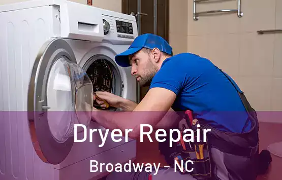  Dryer Repair Broadway - NC