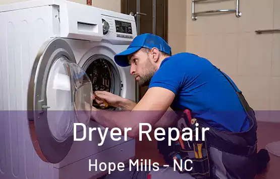  Dryer Repair Hope Mills - NC