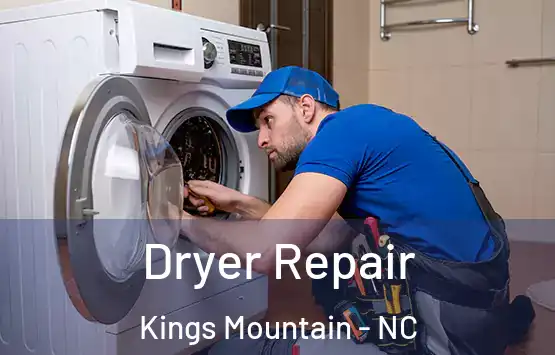  Dryer Repair Kings Mountain - NC