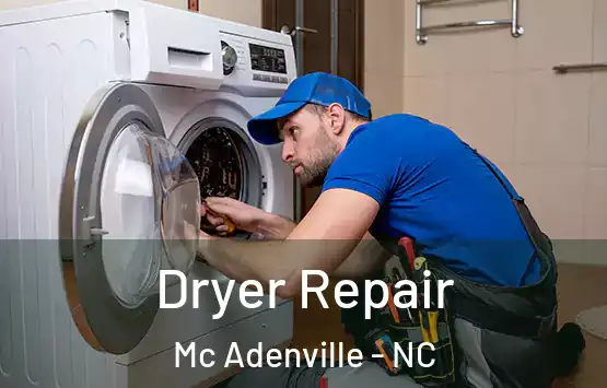  Dryer Repair Mc Adenville - NC