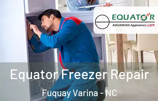  Equator Freezer Repair Fuquay Varina - NC