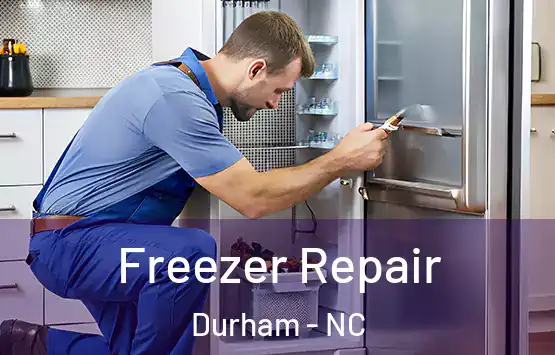  Freezer Repair Durham - NC