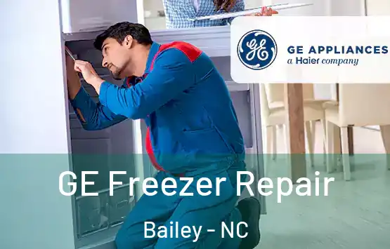  GE Freezer Repair Bailey - NC