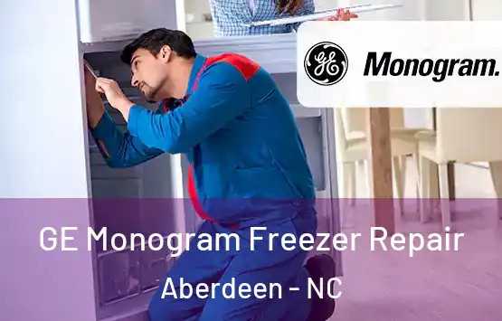  GE Monogram Freezer Repair Aberdeen - NC