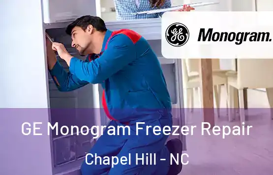  GE Monogram Freezer Repair Chapel Hill - NC