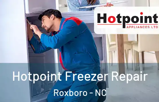  Hotpoint Freezer Repair Roxboro - NC