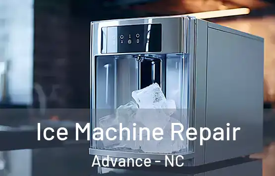  Ice Machine Repair Advance - NC