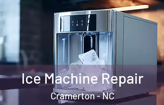  Ice Machine Repair Cramerton - NC