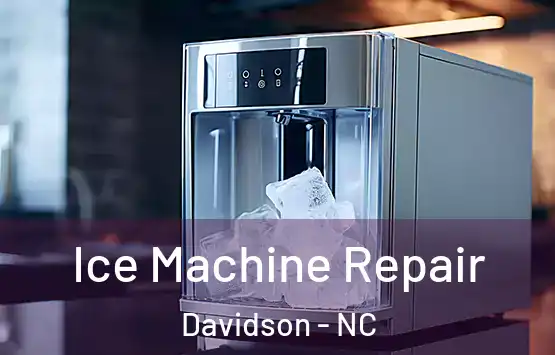  Ice Machine Repair Davidson - NC