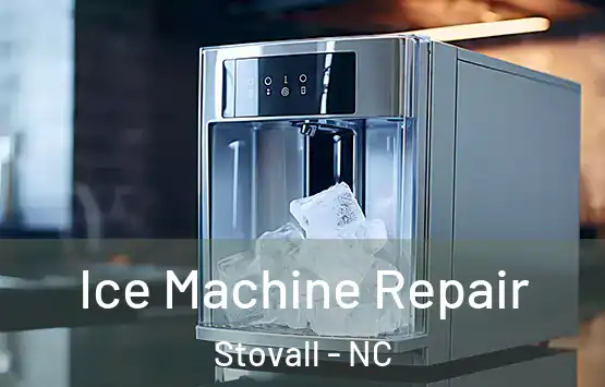  Ice Machine Repair Stovall - NC