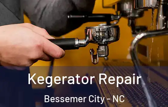  Kegerator Repair Bessemer City - NC
