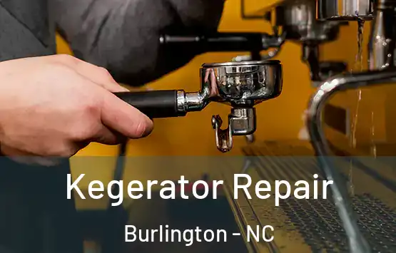  Kegerator Repair Burlington - NC