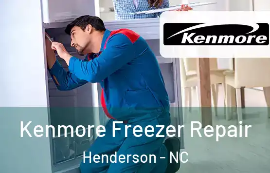  Kenmore Freezer Repair Henderson - NC