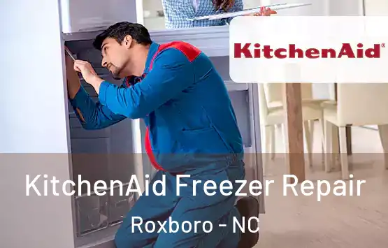  KitchenAid Freezer Repair Roxboro - NC
