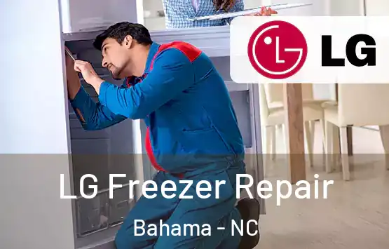  LG Freezer Repair Bahama - NC