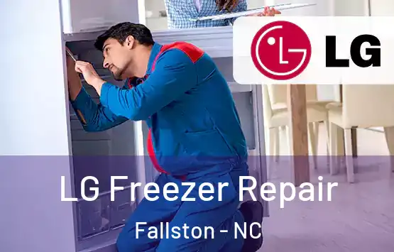  LG Freezer Repair Fallston - NC