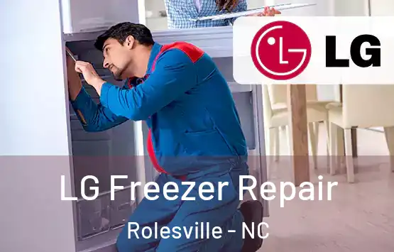  LG Freezer Repair Rolesville - NC