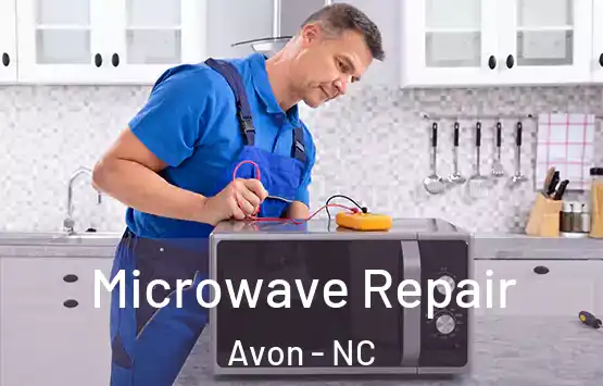  Microwave Repair Avon - NC