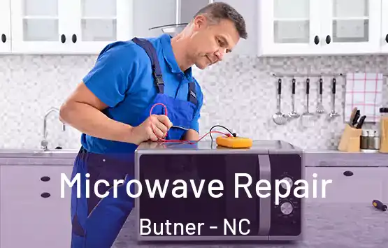  Microwave Repair Butner - NC