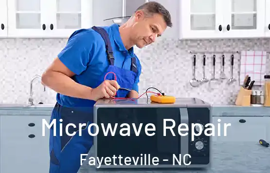  Microwave Repair Fayetteville - NC