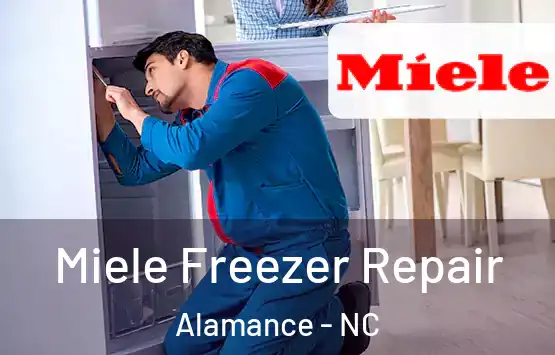  Miele Freezer Repair Alamance - NC