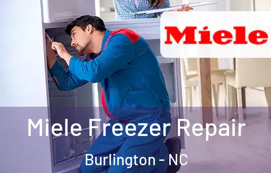  Miele Freezer Repair Burlington - NC