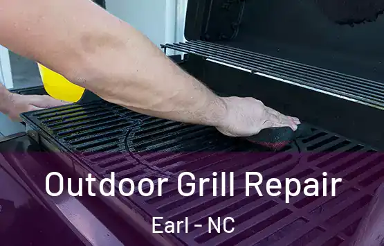  Outdoor Grill Repair Earl - NC