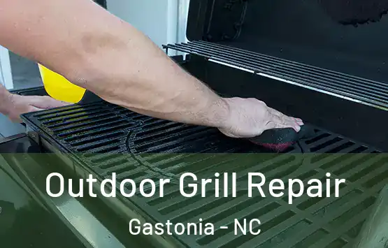  Outdoor Grill Repair Gastonia - NC