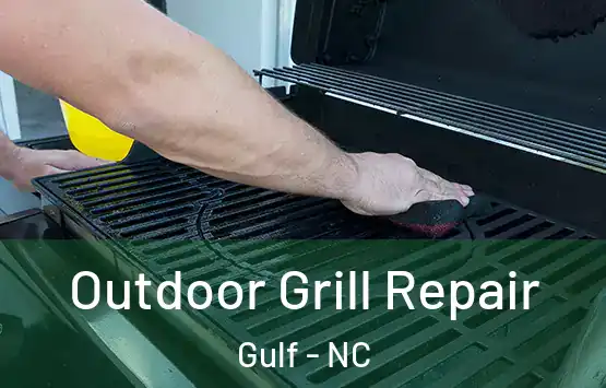  Outdoor Grill Repair Gulf - NC