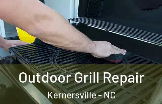  Outdoor Grill Repair Kernersville - NC